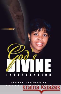 God's Divine Intervention Valerie L. Williams 9781450758826 Valerie L. Williams - książka