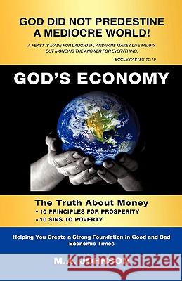God's Economy M a Johnson 9781607917212 Xulon Press - książka