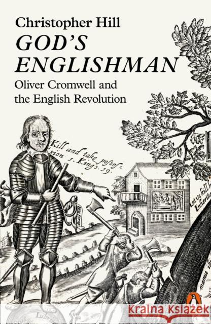 God's Englishman: Oliver Cromwell and the English Revolution Christopher Hill 9780141990095 Penguin Books Ltd - książka