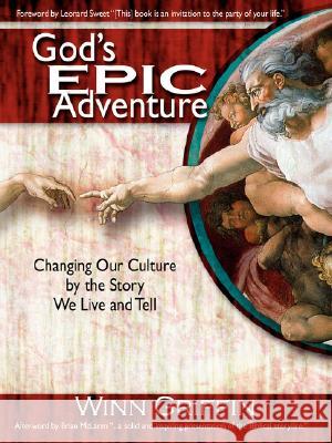 God's EPIC Adventure Winn Griffin 9780979907609 Harmon Press - książka