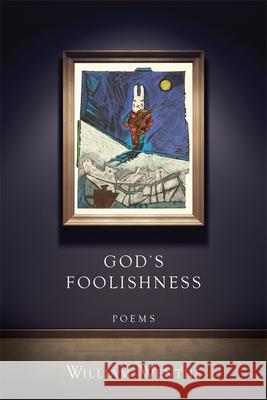 God's Foolishness: Poems William Wenthe 9780807162453 Louisiana State University Press - książka