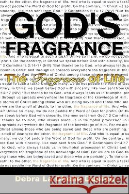 God's Fragrance Debra La Chelle Dupree 9781607919735 Xulon Classic - książka