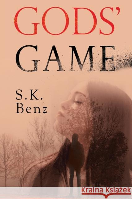 Gods' Game S. K. Benz 9781804391136 Olympia Publishers - książka