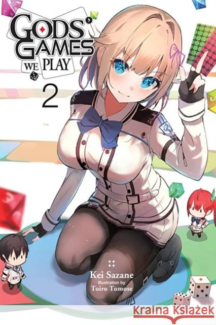 Gods' Games We Play, Vol. 2 (light novel) Kei Sazane 9781975348519 Little, Brown & Company - książka