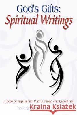 God's Gifts: Spiritual Writings Frederick Douglas Harper 9781410770752 Authorhouse - książka