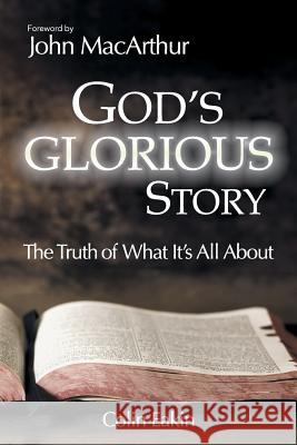 God's Glorious Story Colin Eakin 9781524534820 Xlibris - książka