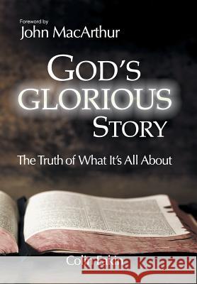 God's Glorious Story Colin Eakin 9781524534837 Xlibris - książka