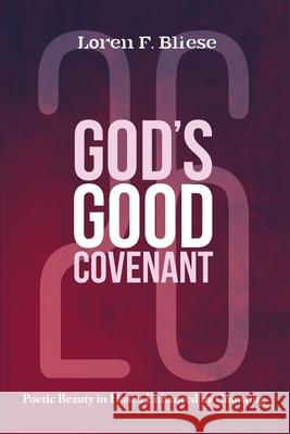 God's Good Covenant Loren F. Bliese 9781725296237 Resource Publications (CA) - książka
