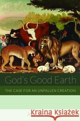 God's Good Earth Jon Garvey 9781532652004 Cascade Books - książka