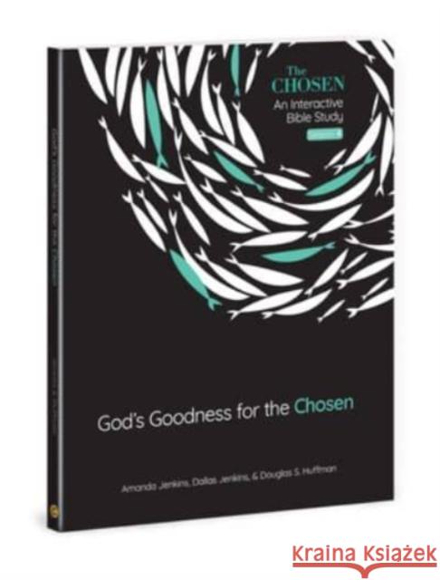 Gods Goodness for the Chosen Dr Douglas S Huffman 9780830784585 David C Cook Publishing Company - książka