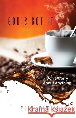 God's Got It Sheri Powell 9780578885681 SLP Company - książka