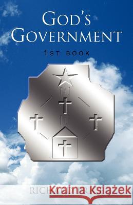 God's Government 1st Book Richard L. Price 9781413472608 Xlibris Corporation - książka