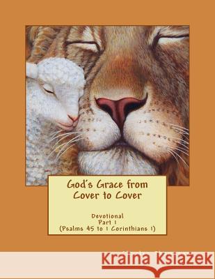 God's Grace from Cover to Cover Devotional Charles Thompson 9781542406277 Createspace Independent Publishing Platform - książka