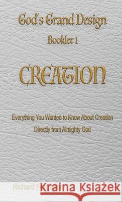 God's Grand Design: Creation Richard Ferguson Evangeline Ferguson 9781597554213 Advantage Inspirational - książka