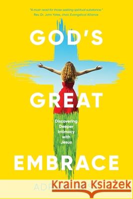 God's Great Embrace Adrian Best 9780648887386 Ark House Press - książka