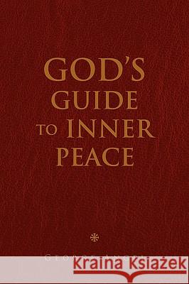 God's Guide to Inner Peace George Angel 9781441556370 Xlibris Corporation - książka