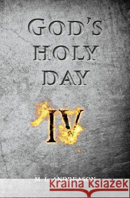 God's Holy Day: IV Andreason, Milian L. 9780992507466 Eternal Realities - książka