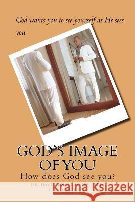 God's Image of You Lackey 9781979234320 Createspace Independent Publishing Platform - książka