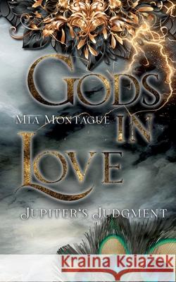 Gods in Love: Jupiter's Judgment Mia Montague 9783695105335 Bod - Books on Demand - książka