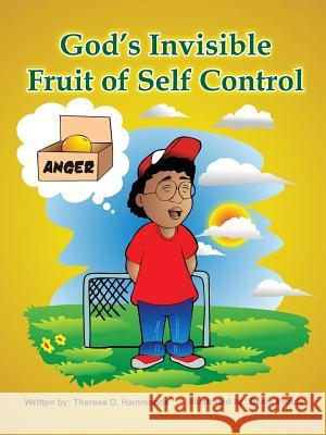 God's Invisible Fruit of Self Control Theresa D Hammonds 9781498476331 Xulon Press - książka