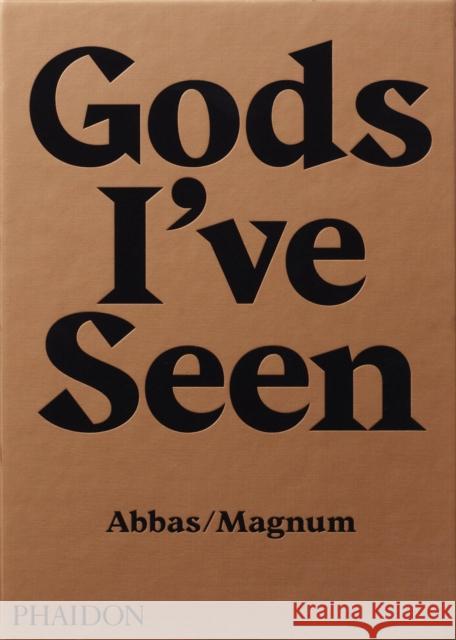 Gods I've Seen: Travels Among Hindus Abbas 9780714871608 Phaidon Press - książka