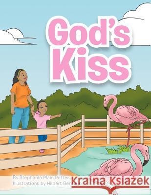 God's Kiss Stephanie Plain Potter 9781479769377 Xlibris Corporation - książka