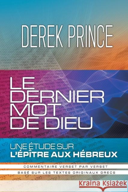 God's Last Word - FRENCH Prince, Derek 9781782630890 Dpm-UK - książka