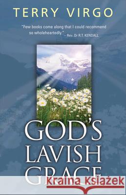 God's Lavish Grace Terry Virgo 9781854246455  - książka