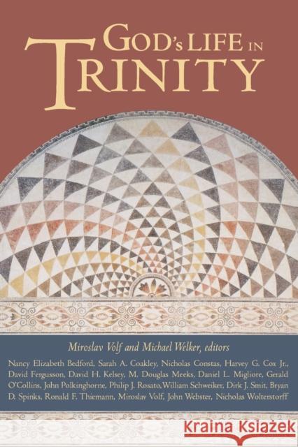 God's Life in Trinity Miroslav Volf Michael Welker 9780800638238 Fortress Press - książka