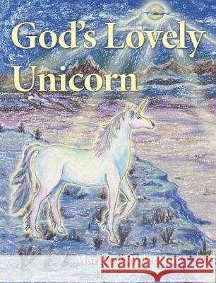 God's Lovely Unicorn Margery Wolverton 9781640088313 Book Services Us - książka