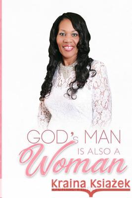 God's Man is also Women Denise Hardy 9781726892247 Independently Published - książka