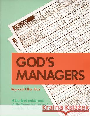 God's Managers Ray Bair Lillian Bair 9780836134063 Herald Press - książka