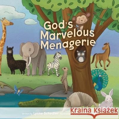 God's Marvelous Menagerie Lynne Schedler Jasmine Bailey 9781961065123 Inspire Books - książka