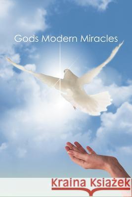 Gods Modern Miracles Micki Palczynsky 9781449748340 WestBow Press - książka