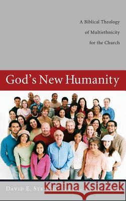 God's New Humanity David E Stevens, Paul Louis Metzger 9781498260848 Wipf & Stock Publishers - książka
