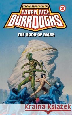 Gods of Mars: A Barsoom Novel Burroughs, Edgar Rice 9780345324399 Del Rey Books - książka