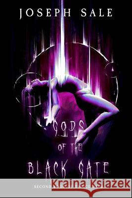Gods of the Black Gate Joseph Sale   9798847783972 Independently Published - książka