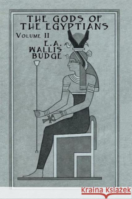 Gods Of The Egyptians - 2 Vols Budge 9780415648073 Routledge - książka