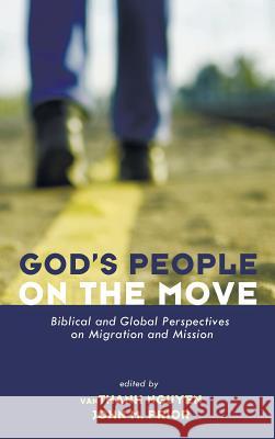 God's People on the Move Vanthanh Nguyen, John M Prior 9781498227407 Pickwick Publications - książka