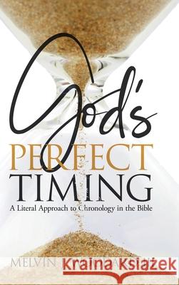 God's Perfect Timing Melvin Woodard 9781953223982 Rushmore Press LLC - książka