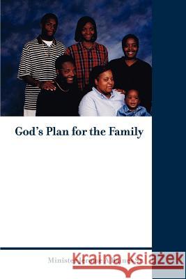 God's Plan for the Family Minister Jerome a. Baine 9780595451302 iUniverse - książka