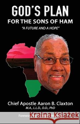 God's Plan for the Sons of Ham Aaron B. Claxton 9781947741591 Kingdom Publishing - książka