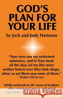 God's Plan for Your Life Jack Hartman Judy Hartman 9780915445271 Lamplight Ministries Incorporated - książka