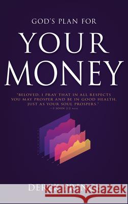 God's Plan for Your Money Prince, Derek 9780883687079 Whitaker House - książka