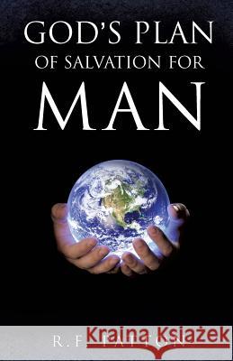 God's Plan of Salvation for Man R F Patton 9781626975835 Xulon Press - książka