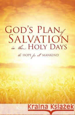 God's Plan of Salvation in the Holy Days Kelly McDonald, Jr 9781498403870 Xulon Press - książka