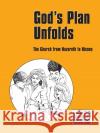 God's Plan Unfolds - Student Book A. Bailey 9780758662934 Concordia Publishing House