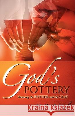 God's Pottery B J Nicol 9781600344398 Xulon Press - książka