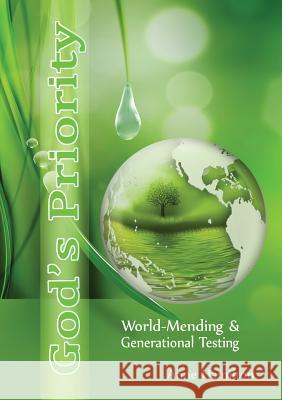 God's Priority: World-Mending and Generational Testing Anne Hamilton 9781925380071 Armour Books - książka