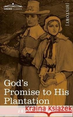 God's Promise to His Plantation John Cotton 9781646792726 Cosimo Classics - książka